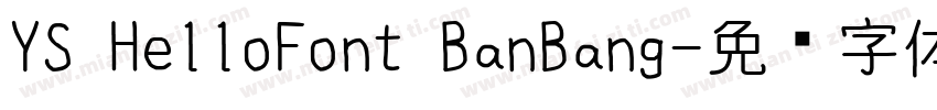 YS HelloFont BanBang字体转换